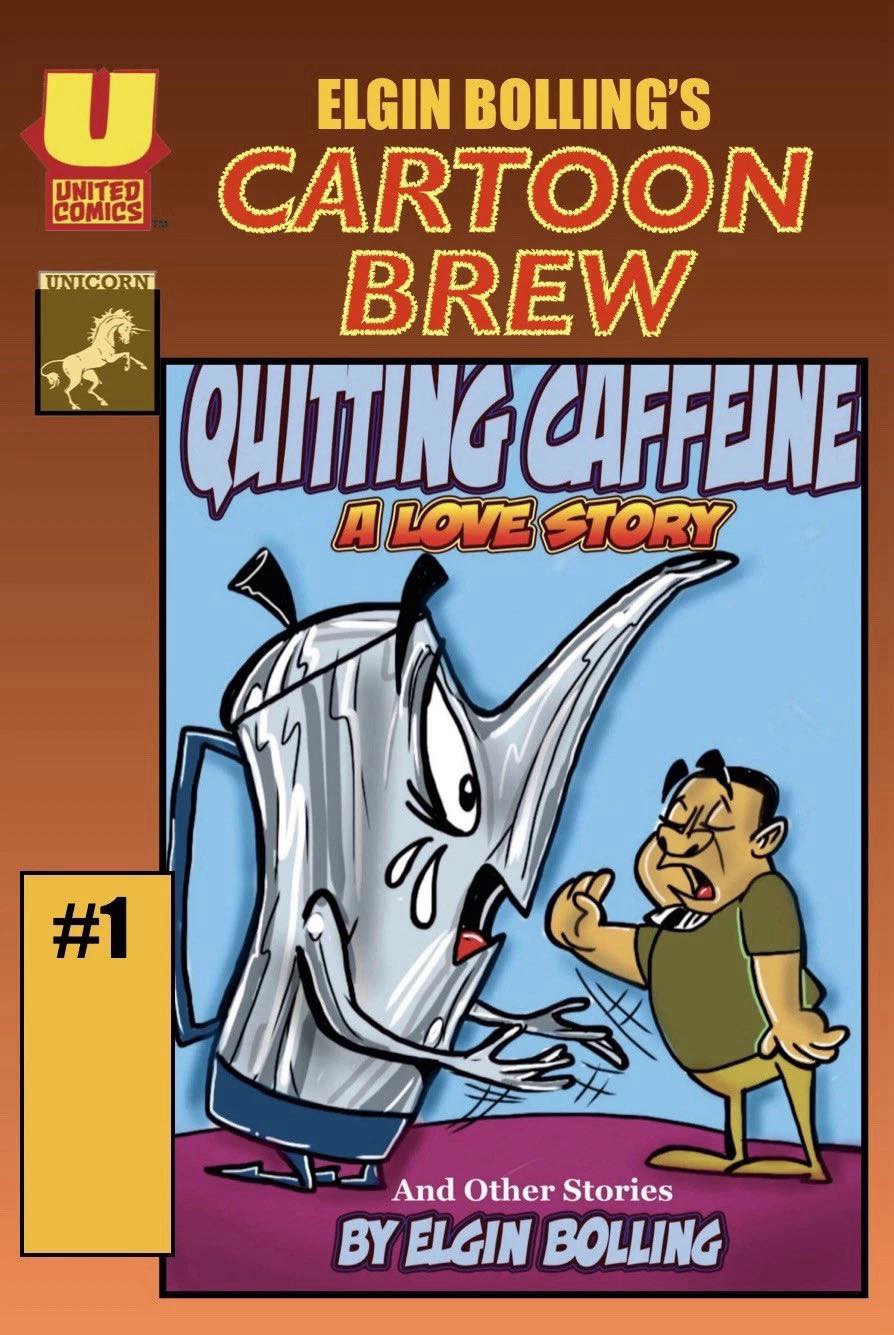 Elgin Bolling’s CARTOON BREW #1